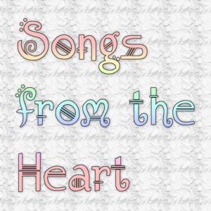 Songs from the Heart