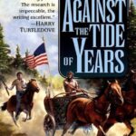 cover of Against the Tide of Years