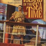 Book cover for Island in the Sea of Time by S. M. String, showing a man in historical attire on a ship deck with a quote by Harry Turtledove on the left.
