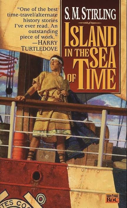 Book cover for Island in the Sea of Time by S. M. String, showing a man in historical attire on a ship deck with a quote by Harry Turtledove on the left.